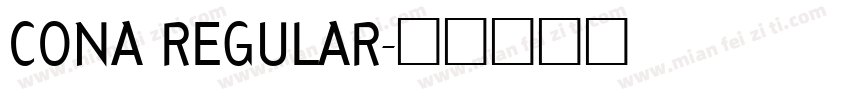 CONA REGULAR字体转换